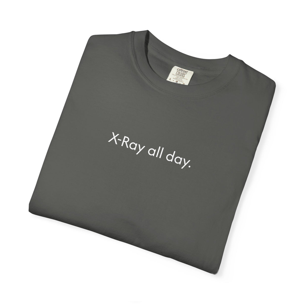 X-Ray all day T-Shirt-Unisex